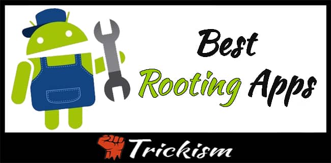 Best Rooting Apps