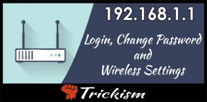 192.168.1.1 Login, Change Password and Wireless Settings