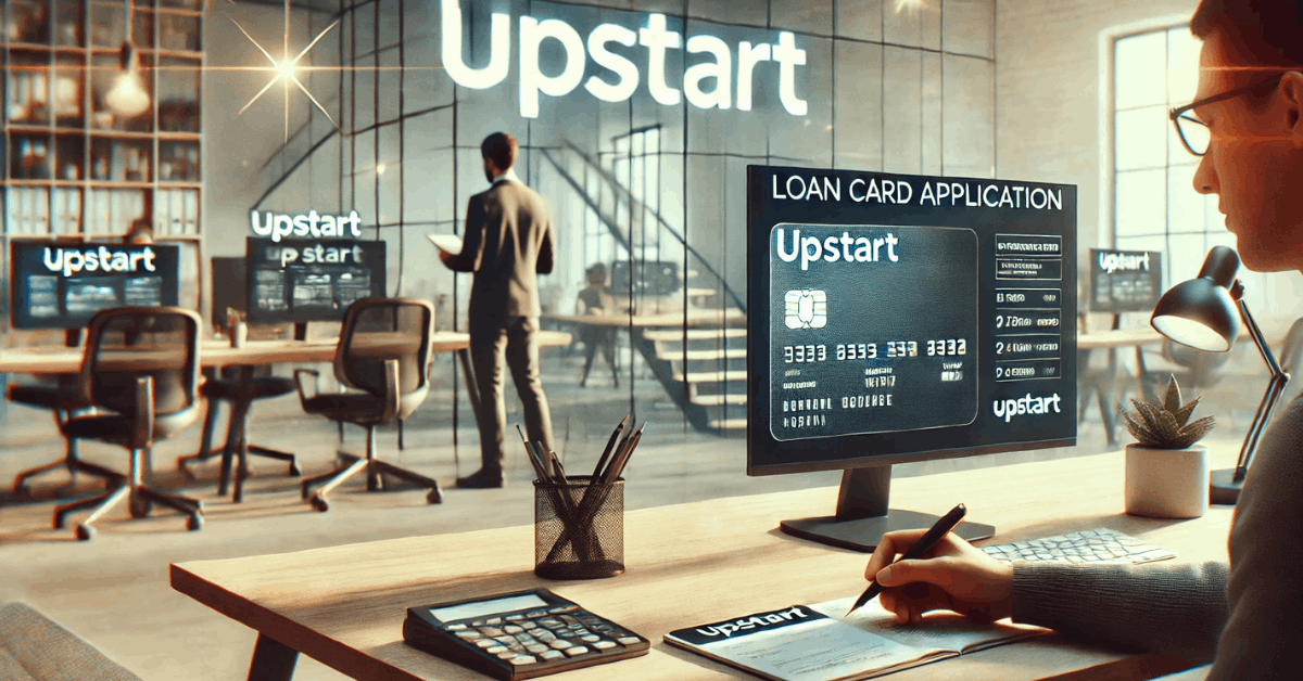 Learn How to Apply for Upstart Loan